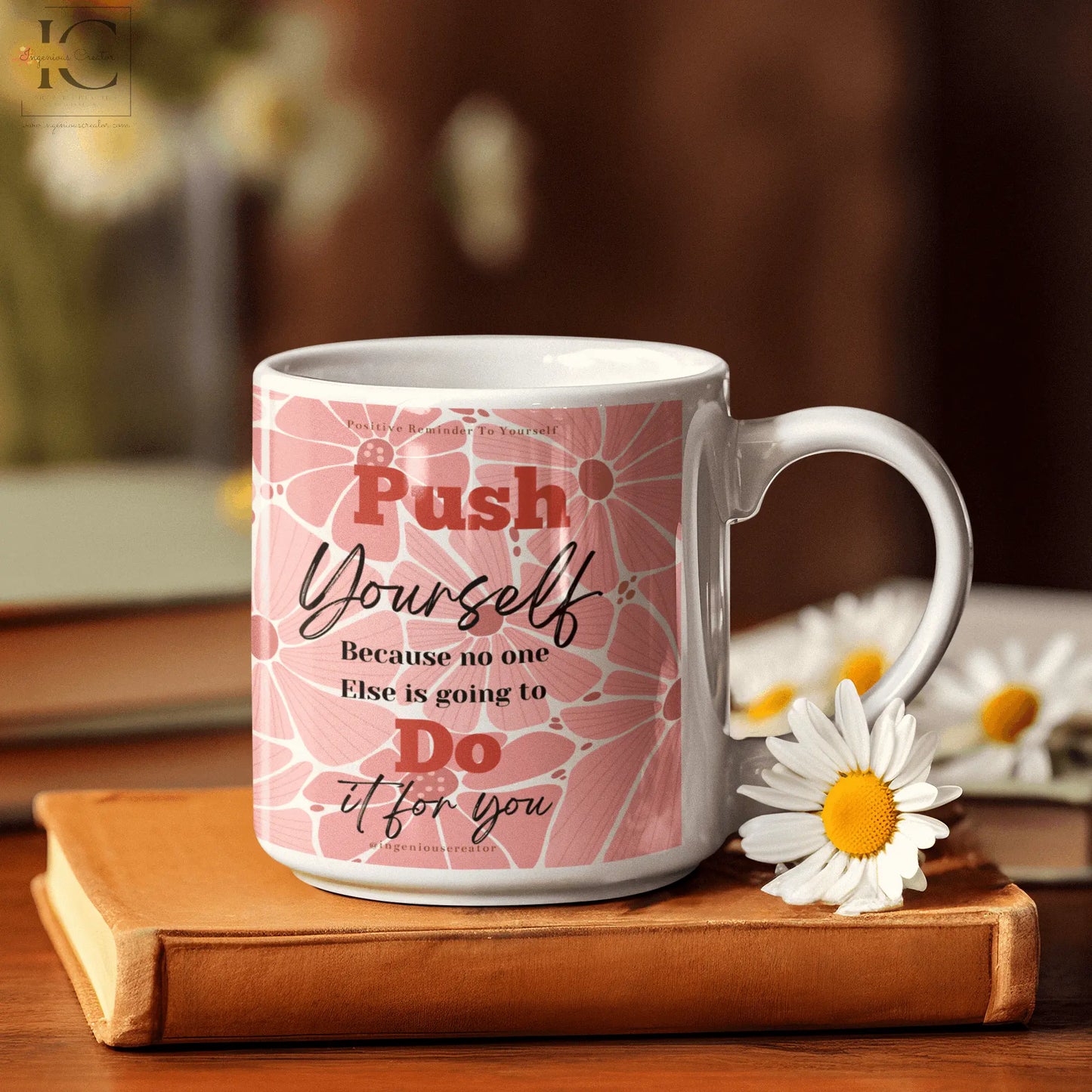 Push yourself Mug - Ingenious Creator's Store