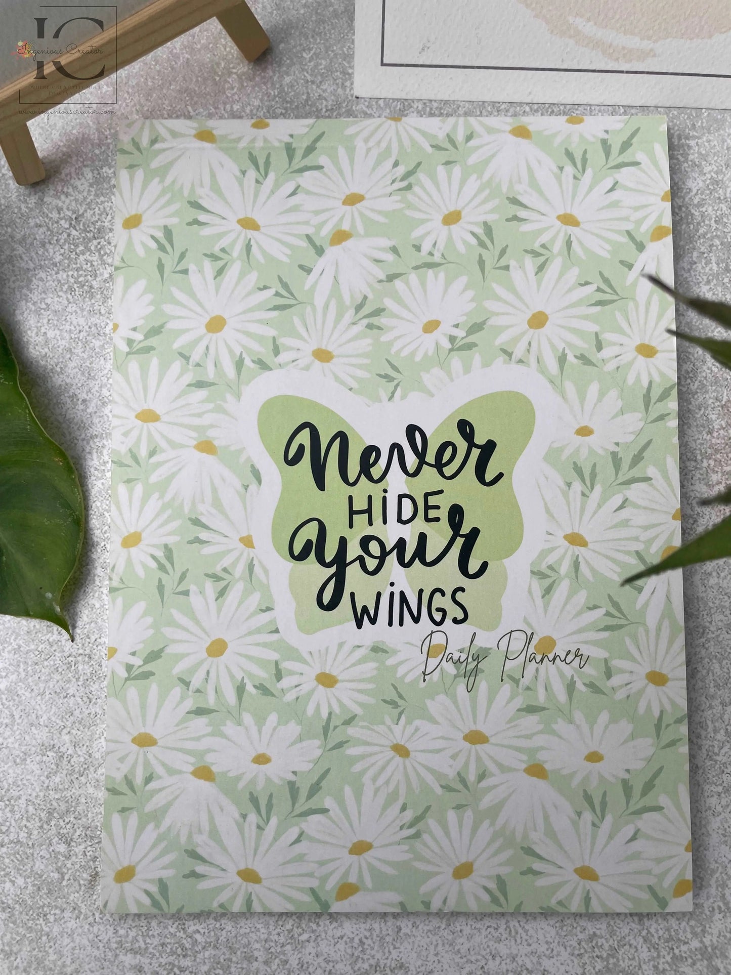 Self Love Daily Planner: Never hide your wings - Ingenious Creator's Store