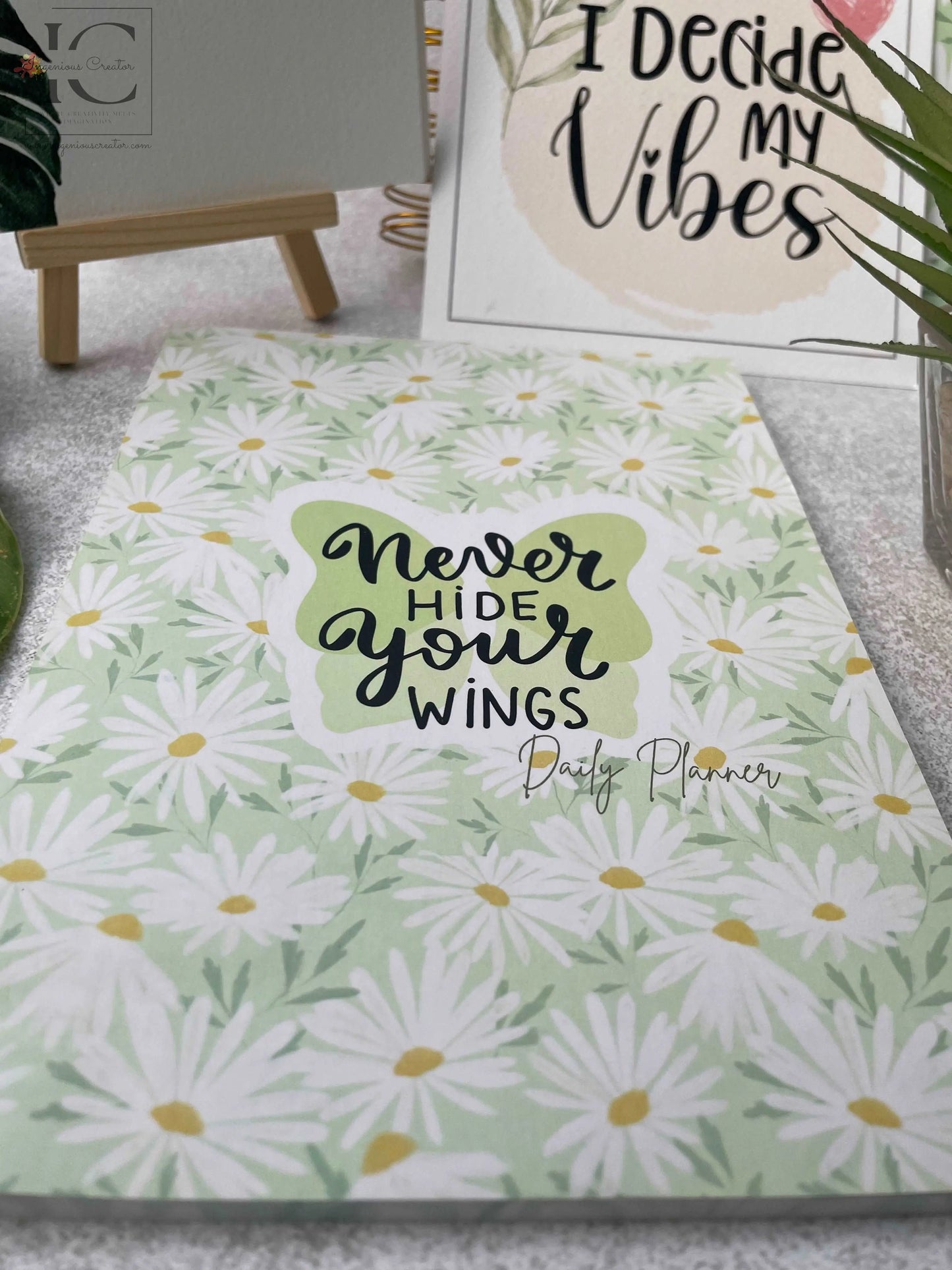 Self Love Daily Planner: Never hide your wings - Ingenious Creator's Store