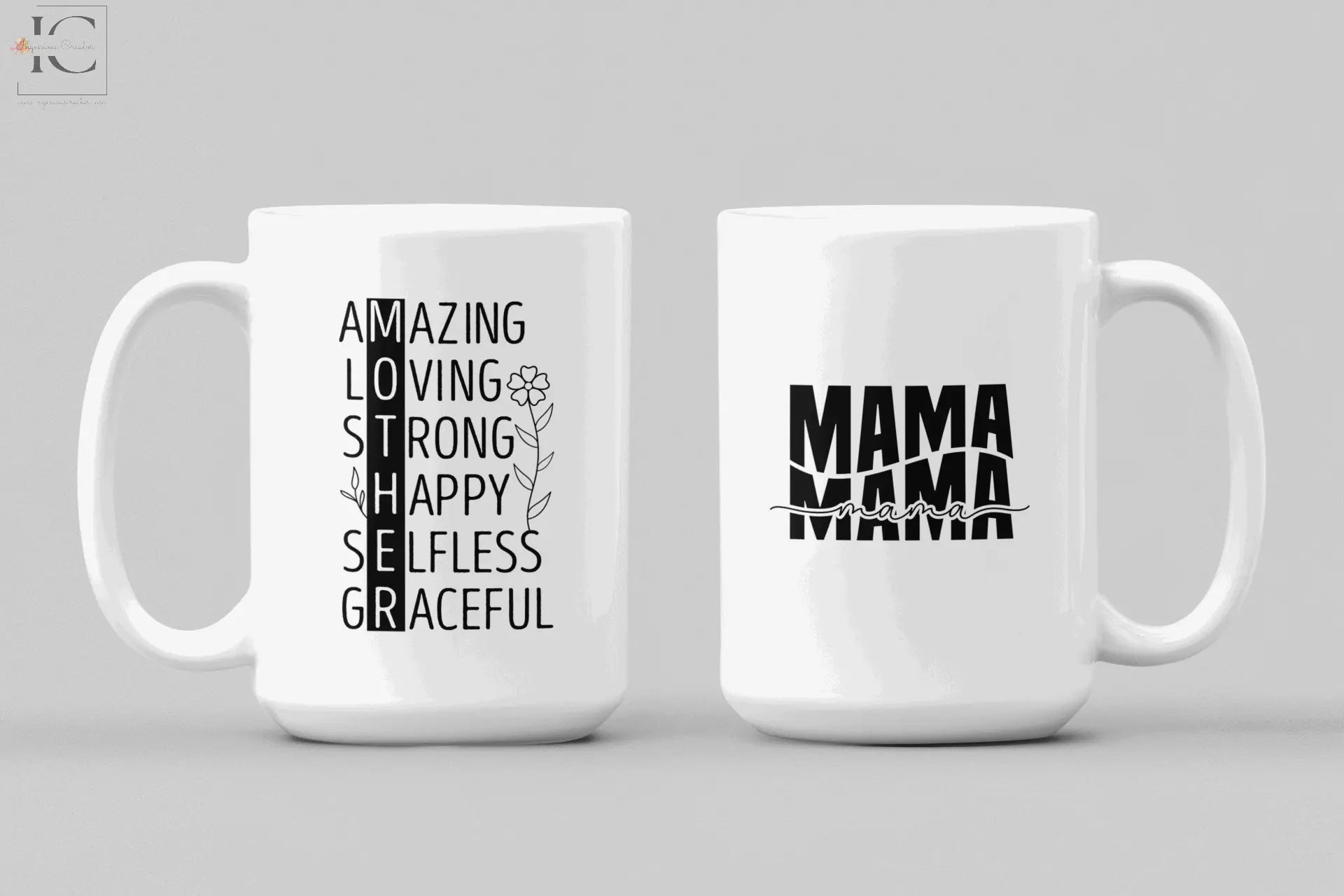 MAMA you are amazing loving strong happy selfless graceful mug - Ingenious Creator's Store
