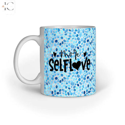 More Self Love Mug - Ingenious Creator's Store