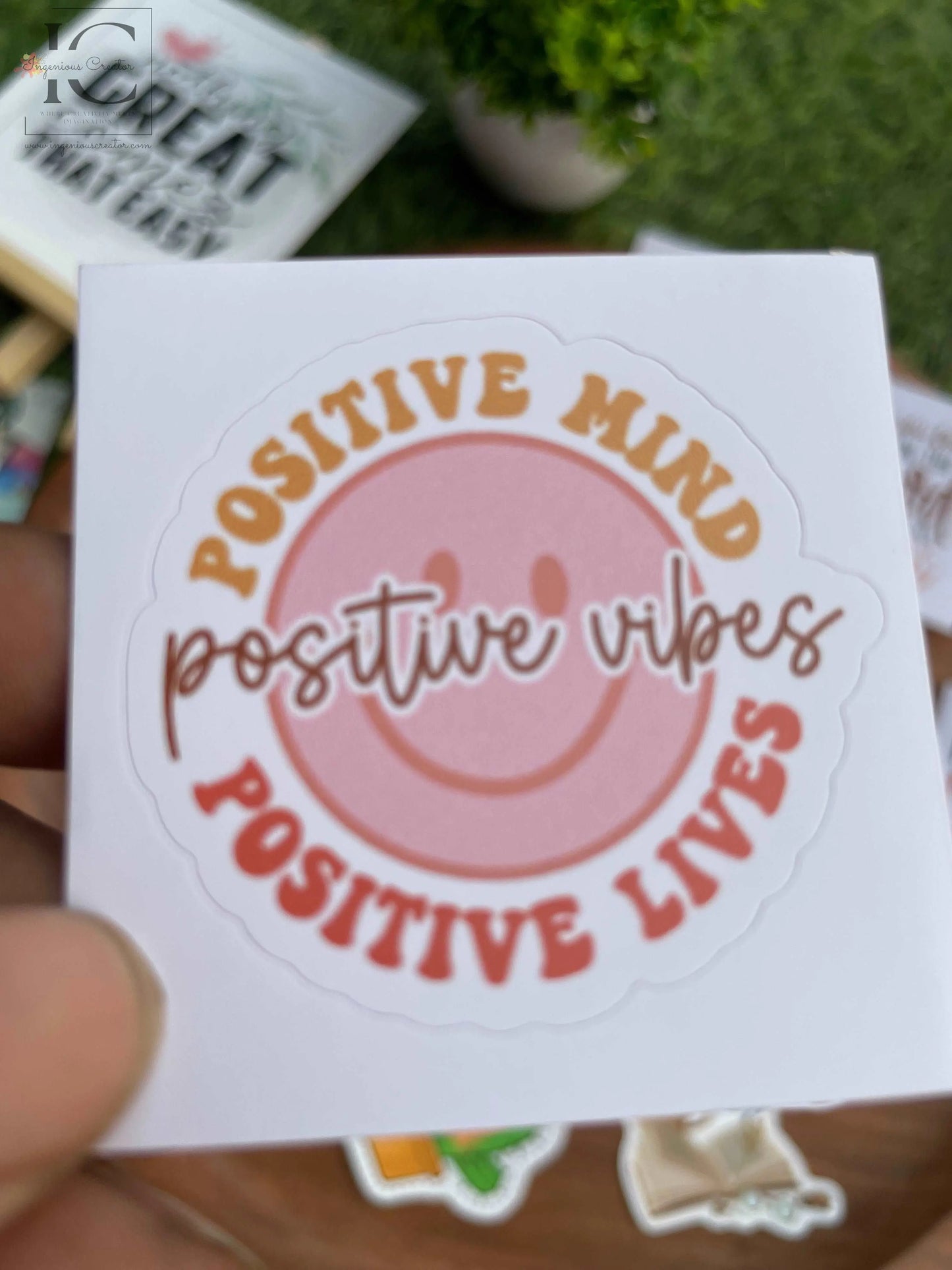 POSITIVE MIND POSITIVE VIBES STICKER - Ingenious Creator's Store