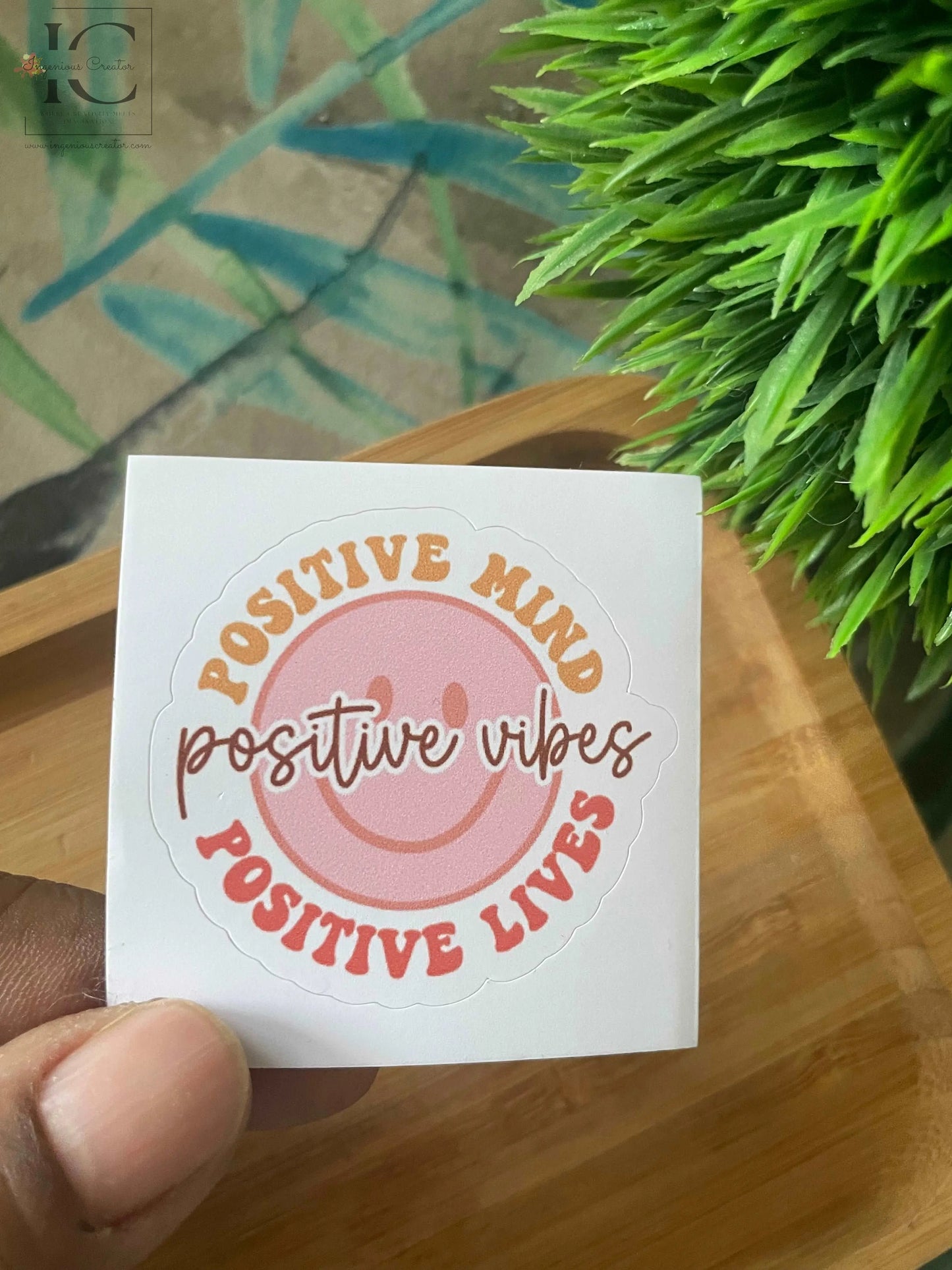 POSITIVE MIND POSITIVE VIBES STICKER - Ingenious Creator's Store