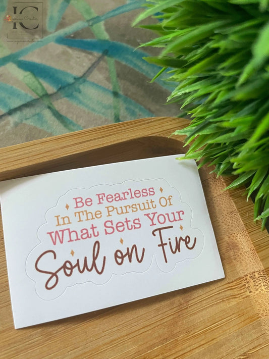 SOUL ON FIRE STICKER - Ingenious Creator's Store