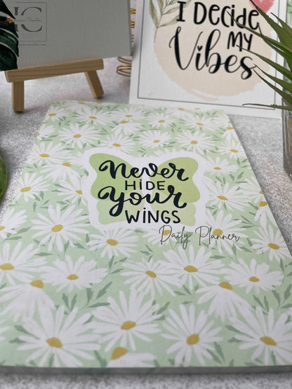 Self Love Daily Planner: Never hide your wings - Ingenious Creator's Store