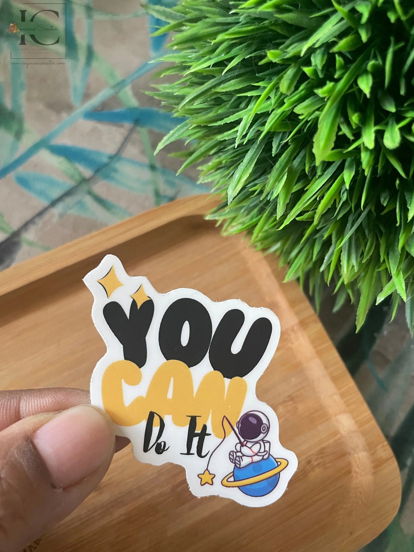 YOU CAN DO IT STICKER - Ingenious Creator's Store