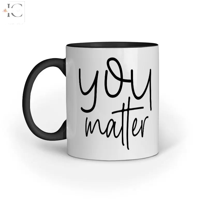 You Matter mug - Ingenious Creator's Store